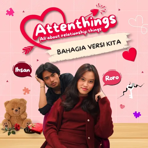 Episode 10 - Bahagia Versi Kita