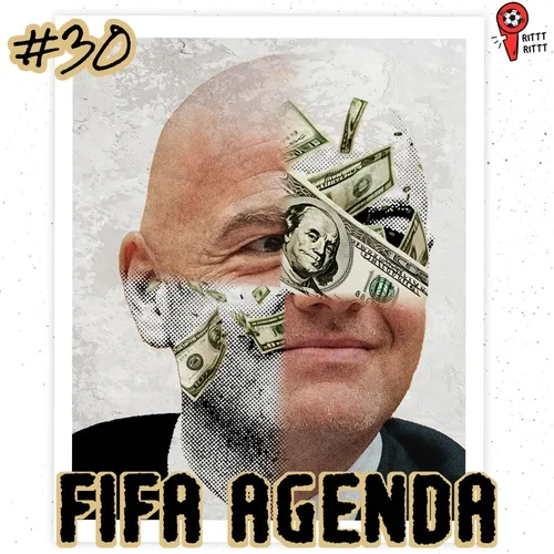 EPISODE 30 | FIFA AGENDA