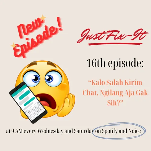 Kalo Salah Kirim Chat, Ngilang Aja Gak Sih? | #16