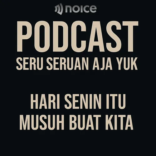 Kenapa Sih Hari Senin Itu Musuh Buat Kita 