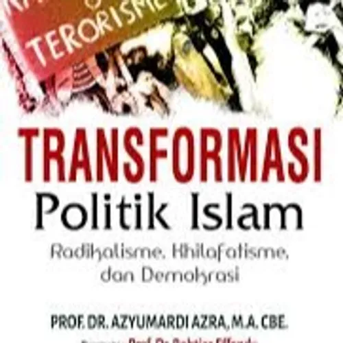 Review Buku "Transformasi Politik Islam" Karya Azyumardi Azra. Bab 9 "Jihad dan terorisme: konsep dan praktik"