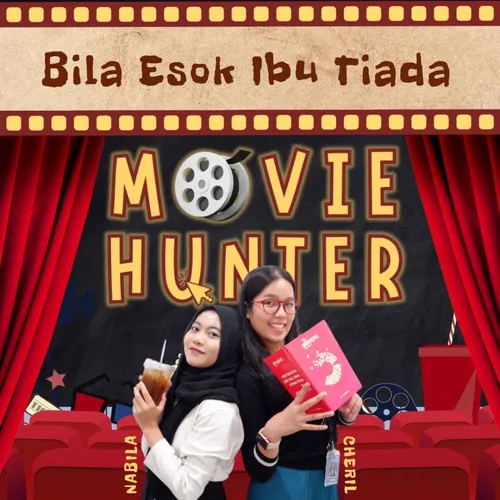 Episode 12 - Bila Esok Ibu Tiada