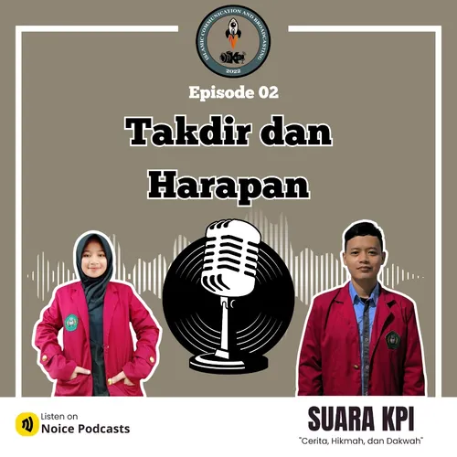 Episode 02 - Sesuatu yang belum ditakdirkan, Allah akan menggantikan dengan yang lebih 