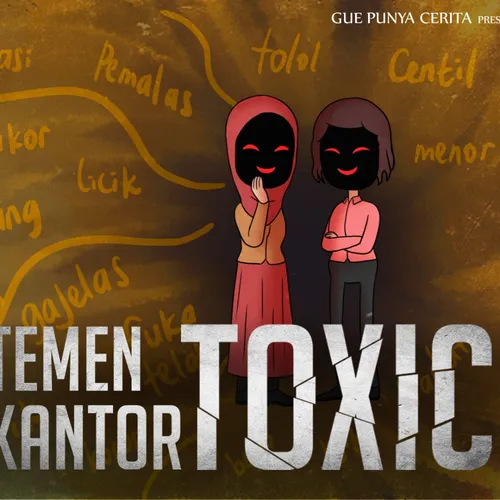 TEMEN KANTOR TOXIC | Gue Punya Cerita | Kisah Nyata | SEASON 02