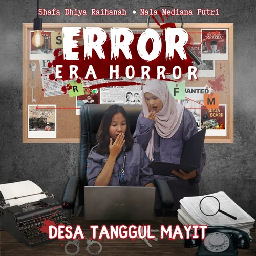 Episode 13 - Desa Tanggul Mayit