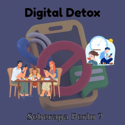 Digital Detox, Seberapa Perlu?