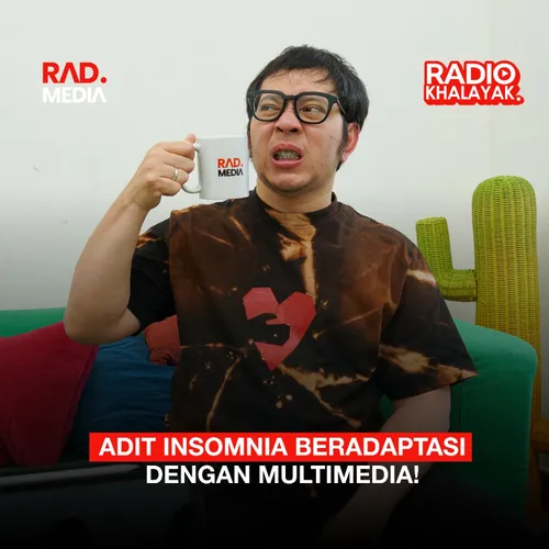 RAD.IO #5 — Adit Insomnia: Nostalgia Dunia Siaran dan Peralihan ke Konten Digital