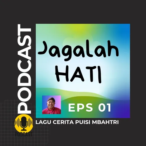 Jagalah Hati