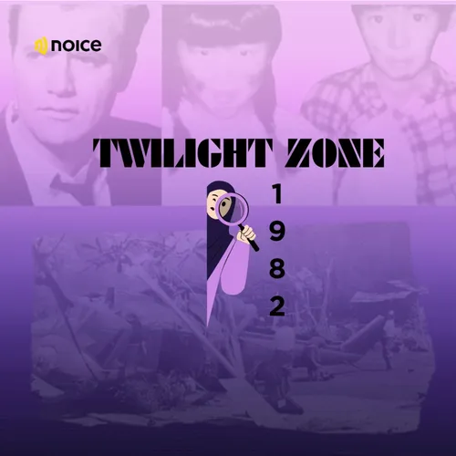 Eps 4 : INSIDEN TWILIGHT ZONE THE MOVIE