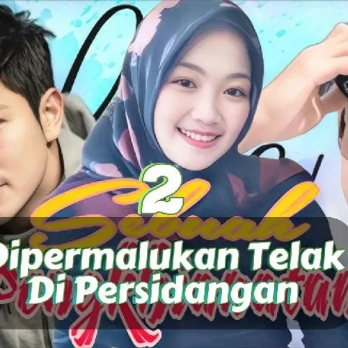  Dipermalukan Telak Dipersidangan - Bab 02 - Dipermalukan Di Persidangan