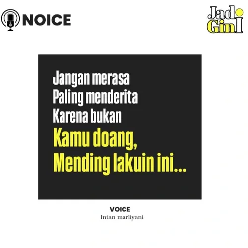 JANGAN merasa paling menderita : karena bukan kamu doang. Mending lakuin ini..... 