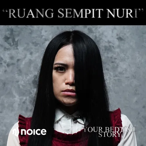 Ruang Sempit Nuri | By The Sacred Riana