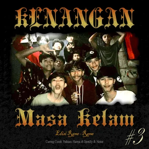 Eps 15: "Kenangan Masa Kelam" #3 (Edisi Rame-Rame)