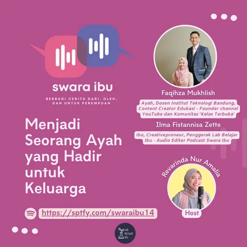 Menjadi Ayah yang Hadir untuk Keluarga