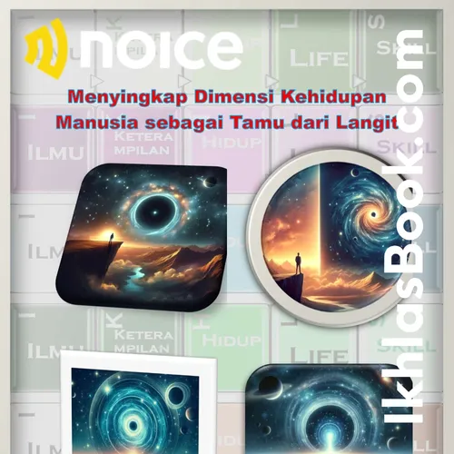 Menyingkap Dimensi Kehidupan Manusia sebagai Tamu dari Langit