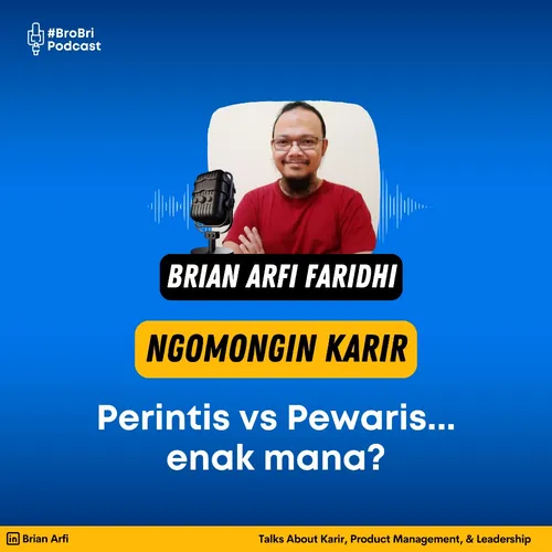 Perintis vs Pewaris... enak mana?
