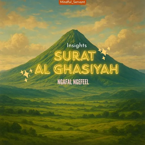 Surat Al Ghasiyah Ayat 19-20