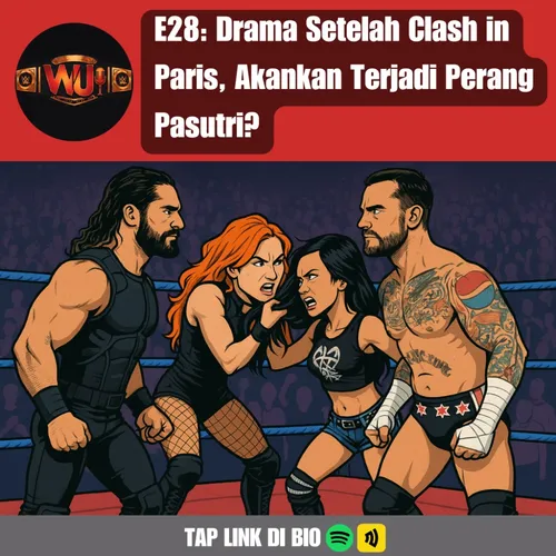 E28: Drama Setelah Clash in Paris, Akankan Terjadi Perang Pasutri?