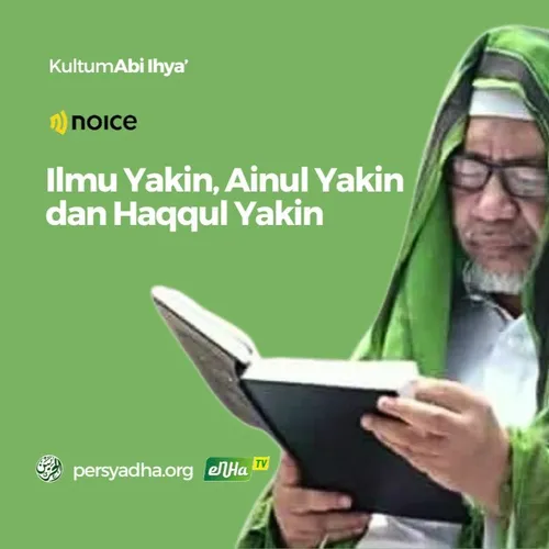 Ilmu Yakin, Ainul Yakin, Haqqul Yakin