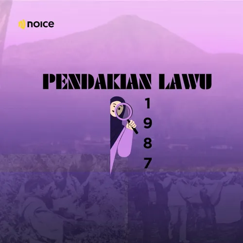 Eps 8 : TRAGEDI PENDAKIAN GUNUNG LAWU