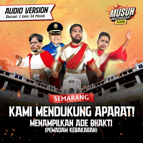 Musuh Masyarakat Tour Semarang (Audio Version)