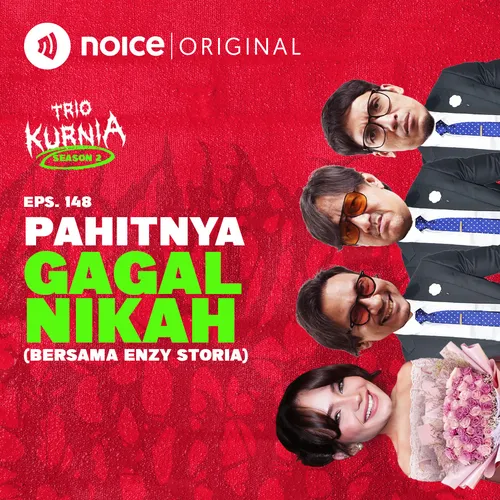 E148: Pahitnya Gagal Nikah (Bersama Enzy Storia)