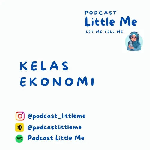 Ep 5 - Kelas Ekonomi