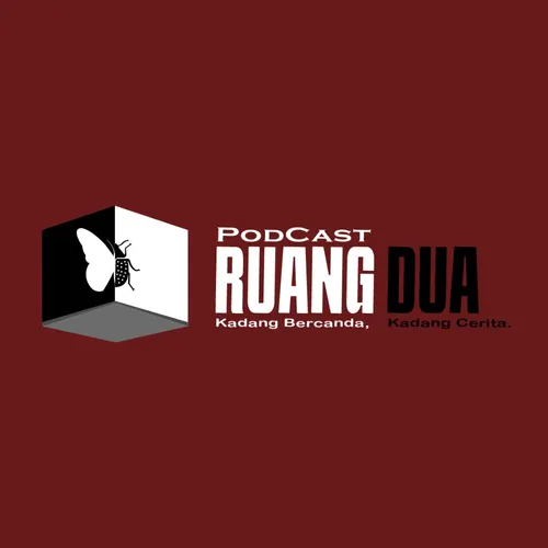 Eps. 2 - Sudut Pandang Ruang Dua di Nilai Seni, Qris, dan Kulit Babi