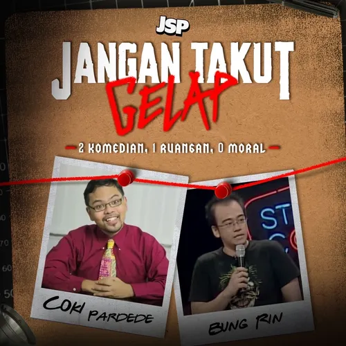 JANGAN TAKUT GELAP: “Coki Pardede X Rindradana” | JADI SATU Project