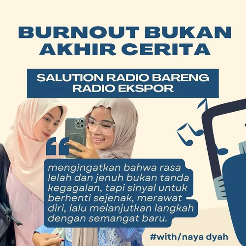 Burnout bukan akhir cerita