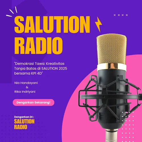 🎙️ “Demokrasi Tawa: Kreativitas Tanpa Batas di SALUTION 2025 bersama KPI 4D”