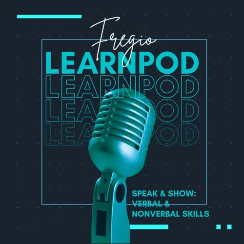 Speak & Show: Verbal & Nonverbal Skills