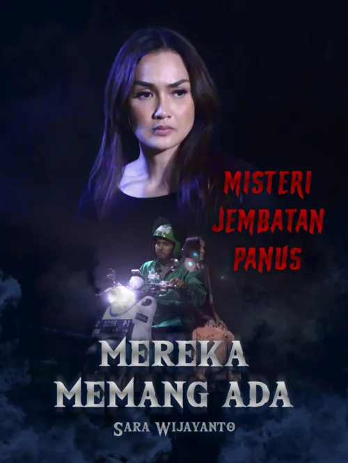 MISTERI JEMBATAN PANUS - MMA SARA WIJAYANTO EPS 2