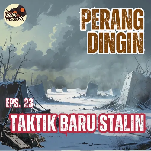 Eps 23. Taktik Baru Stalin