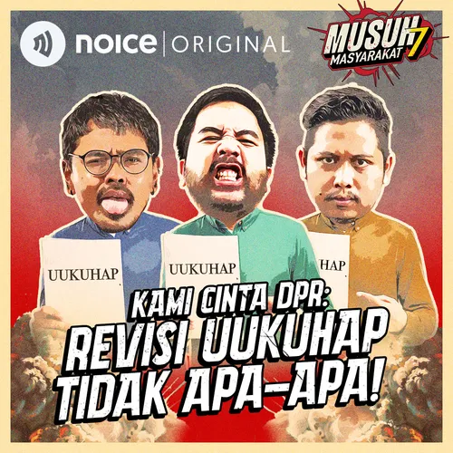 E199: KAMI CINTA DPR: Revisi UUKUHAP Tidak Apa-Apa!