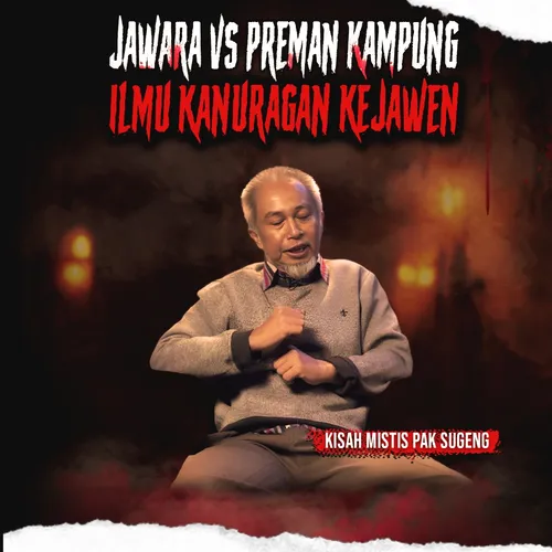 MANTAN JAWARA INI PUNYA BEKINGAN SILUMAN ULAR ?! "KESAKSIAN PEMILIK ILMU KANURAGAN MELAWAN PREMAN" (EPS 709)