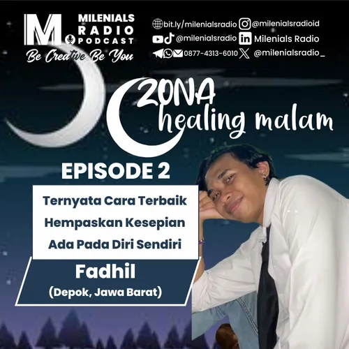 TERNYATA CARA TERBAIK HEMPASKAN KESEPIAN ADA PADA DIRI SENDIRI - ZHM FADHIL EPS 2