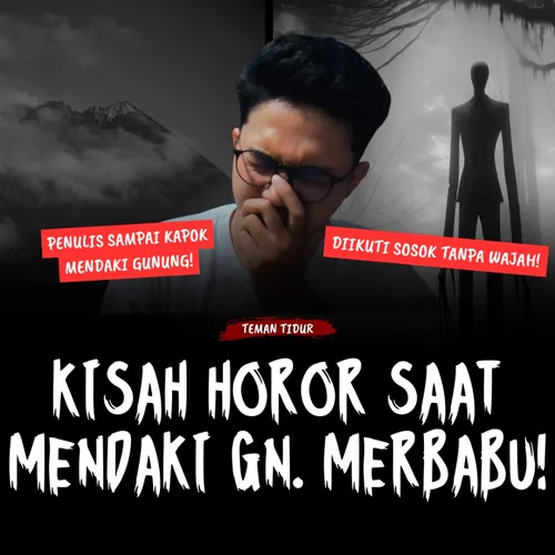 PENDAKI INI SAMPAI KAPOK UNTUK NAIK GUNUNG LAGI! - Kisah Horor Pendaki #temantidur