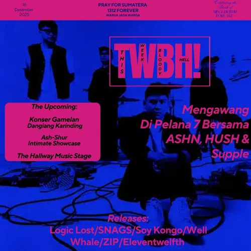 THIS WEEK BLOODY HELL: 16 Desember 2025