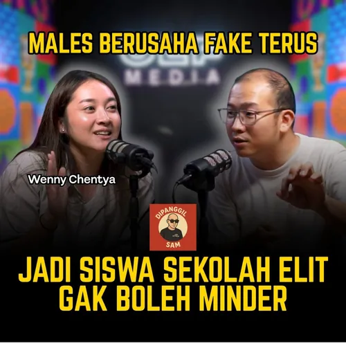 OGAH BANGET MINDER SAMA ORANG-ORANG KAYA | WENNY CHENTYA #DIPANGGILSAM