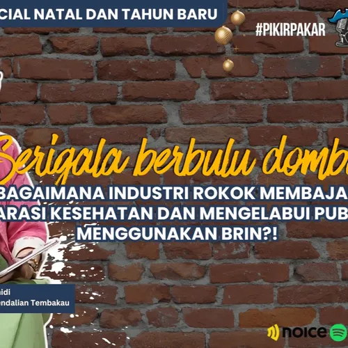 Bagaimana industri rokok membajak narasi kesehatan dan mengelabui publik menggunakan BRIN?!