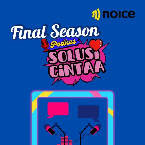 PODKES SOLUSI CINTA EPS. 5 FINAL SEASON (Konflik Pasangan)
