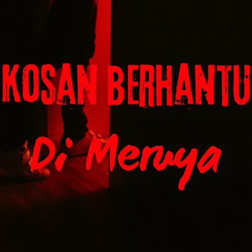 Kisah Nyata : Kosan Berhamtu di Meruya