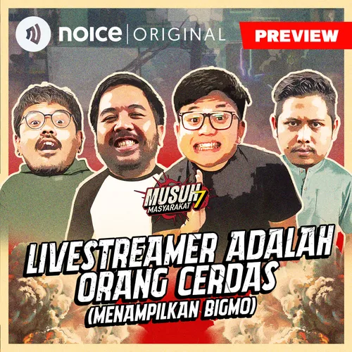 [PREVIEW] Livestreamer Adalah Orang Cerdas! (Menampilkan BIGMO)