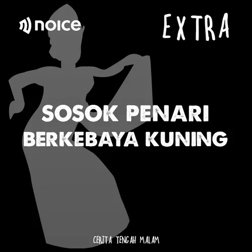 Eps EXTRA - Sosok Penari Berkebaya Kuning
