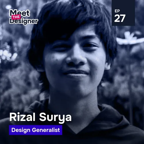 EP27 - Extreme Workaholic di Dunia Design with Rizal Surya