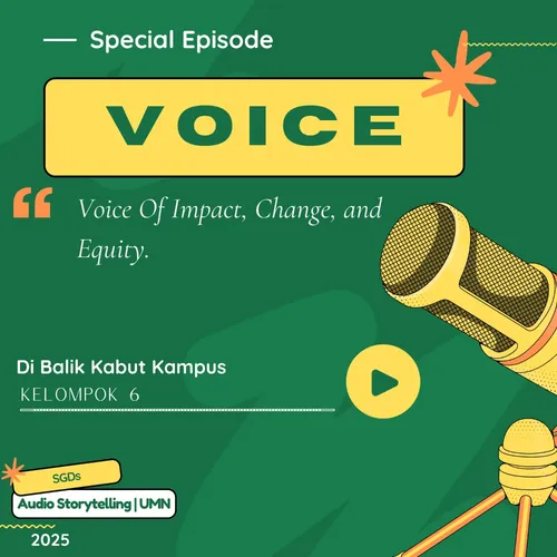 Di Balik Kabut Kampus - #VOICE6