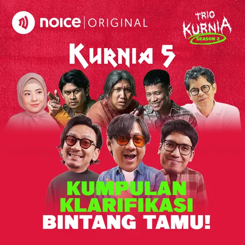 KURNIA 5: Kumpulan Klarifikasi Bintang Tamu