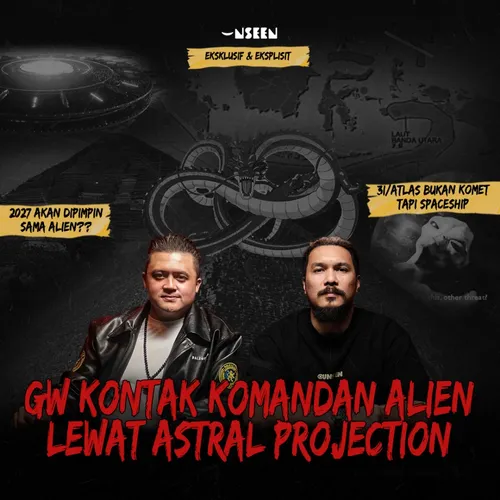 #EP8 - ALIEN BENERAN ADA! INI ALASAN KENAPA MASA DEPAN MANUSIA BISA DIPENGARUHI MEREKA