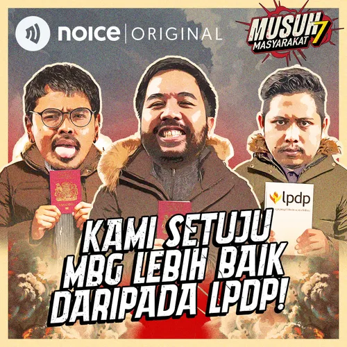 E205: Kami Setuju MBG Lebih Baik daripada LPDP!